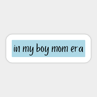 Boy Mom Era Sticker
